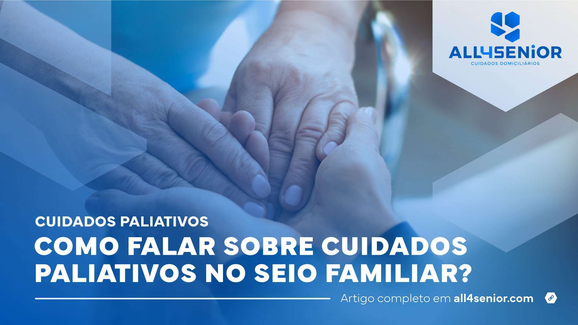 Como falar sobre cuidados paliativos no seio familiar?