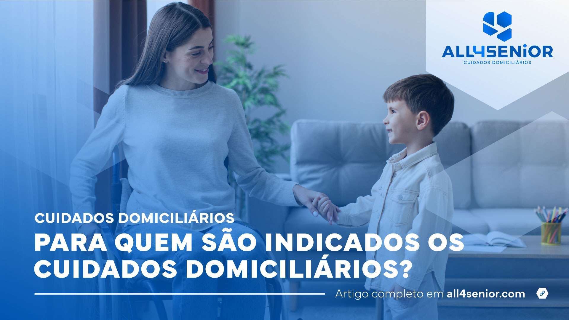 Cuidados Domiciliários: Para quem são indicados?