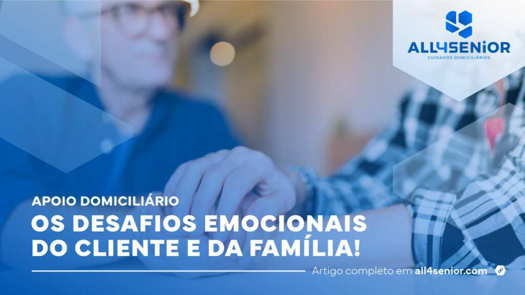 Desafios emocionais no contexto do Apoio Domiciliário – All4Senior