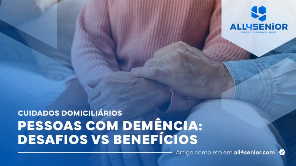 Cuidados Domiciliários em pessoas com Demência – All4Senior