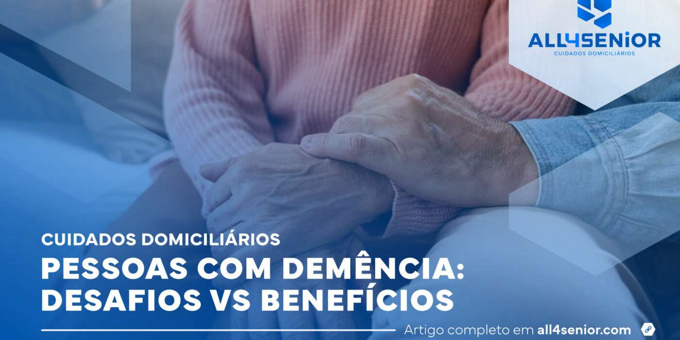 Cuidados Domiciliários em pessoas com Demência – All4Senior