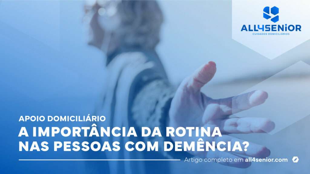 A importância da rotina nas pessoas com demência? – All4Senior