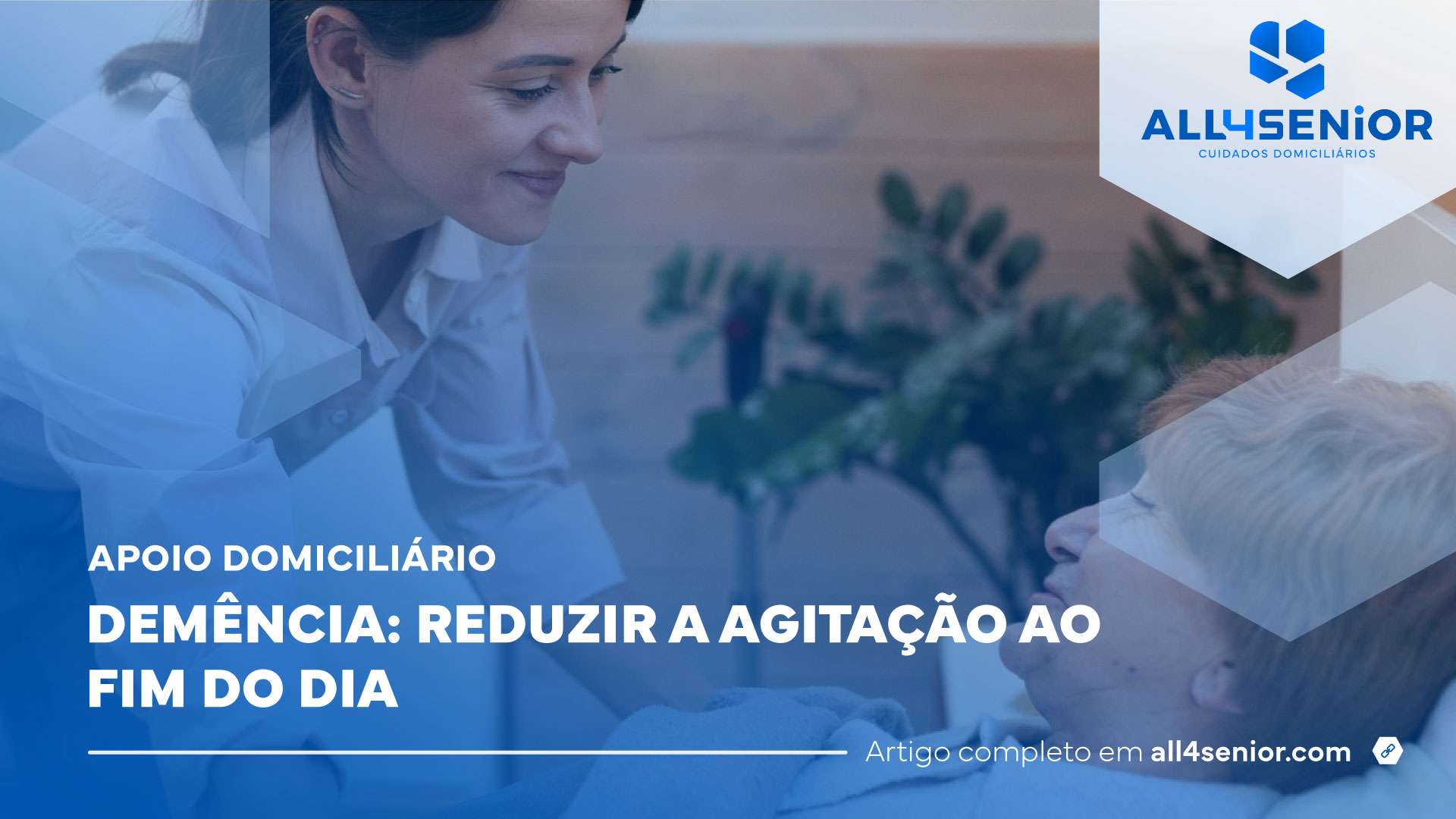 Viver com demência: reduzir a agitação ao fim do dia